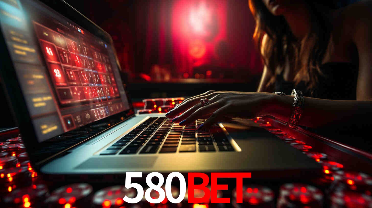 Por Que Escolher o 580BET?